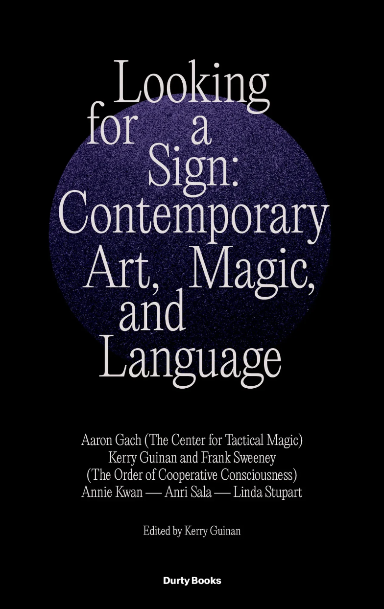 Book cover with the title "Looking for a Sign: Contemporary Art, Magic and Language"